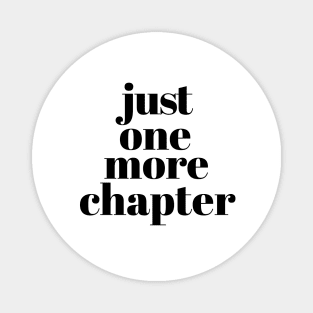 Just one more chapter Magnet